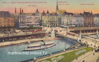 Wien, Franz Josefs Kai mit Kaiser Ferdinandplatz - alte historische Fotos Ansichten Bilder Aufnahmen Ansichtskarten 