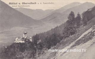 Schloß Naterfalkenstein - Obervellach - alte historische Fotos Ansichten Bilder Aufnahmen Ansichtskarten 