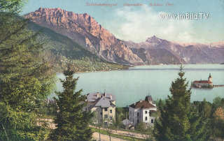 Gmunden mit Schloss Orth - Oesterreich - alte historische Fotos Ansichten Bilder Aufnahmen Ansichtskarten 