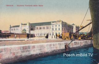 Triest, Staatsbahnhof - Friaul Julisch Venetien - alte historische Fotos Ansichten Bilder Aufnahmen Ansichtskarten 