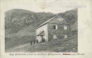 Hugo Gerberhütte - Reiseck - Oberkolbnitz - alte historische Fotos Ansichten Bilder Aufnahmen Ansichtskarten 