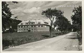 Bad St. Leonhard - Schule - Kärnten - alte historische Fotos Ansichten Bilder Aufnahmen Ansichtskarten 