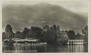 Seeboden - Seehof Bad - Kärnten - alte historische Fotos Ansichten Bilder Aufnahmen Ansichtskarten 