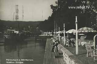 Pörtschach - Wahlisstrand - Klagenfurt Land - alte historische Fotos Ansichten Bilder Aufnahmen Ansichtskarten 