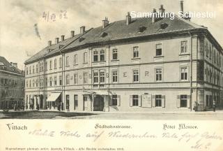 Hotel Mosser, um 1900 - Villach - alte historische Fotos Ansichten Bilder Aufnahmen Ansichtskarten 