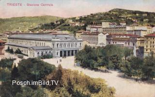 Trieste, Statione Centrale - alte historische Fotos Ansichten Bilder Aufnahmen Ansichtskarten 