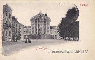 Laibach, Kongress-Platz - Europa - alte historische Fotos Ansichten Bilder Aufnahmen Ansichtskarten 