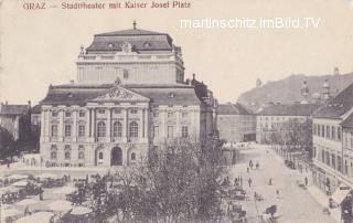 Graz - Stadttheater mit Kaiser Josef Platz - alte historische Fotos Ansichten Bilder Aufnahmen Ansichtskarten 