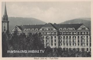 Parkhotel - Villach-Innere Stadt - alte historische Fotos Ansichten Bilder Aufnahmen Ansichtskarten 