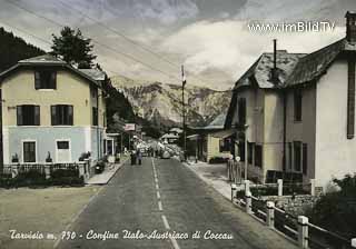 Grenzübergang Coccau - Thörl Maglern - alte historische Fotos Ansichten Bilder Aufnahmen Ansichtskarten 