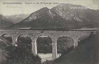 Karawankenbahn - Hollenburger Lehne - Oesterreich - alte historische Fotos Ansichten Bilder Aufnahmen Ansichtskarten 