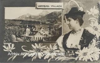 1907 - Warmbad Villach, 2 Bild Fotomontage - Villach(Stadt) - alte historische Fotos Ansichten Bilder Aufnahmen Ansichtskarten 