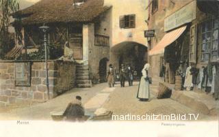 Alt Meran, Passeyrergasse - Meran / Merano (Maran) - alte historische Fotos Ansichten Bilder Aufnahmen Ansichtskarten 