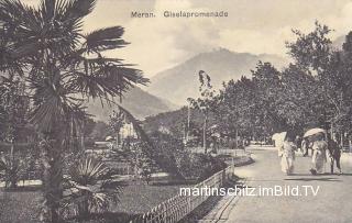 Meran, Giselapromenade  - Meran / Merano (Maran) - alte historische Fotos Ansichten Bilder Aufnahmen Ansichtskarten 