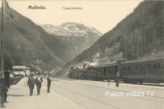 Tauernbahn Südrampe, Bahnhof Mallnitz - Oesterreich - alte historische Fotos Ansichten Bilder Aufnahmen Ansichtskarten 