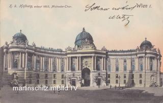 Wien, K.K. Hofburg - Europa - alte historische Fotos Ansichten Bilder Aufnahmen Ansichtskarten 