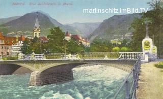 Meran, Neue Reichsbrücke - Meran / Merano (Maran) - alte historische Fotos Ansichten Bilder Aufnahmen Ansichtskarten 