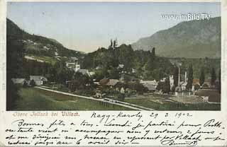 Obere Fellach bei Villach - alte historische Fotos Ansichten Bilder Aufnahmen Ansichtskarten 