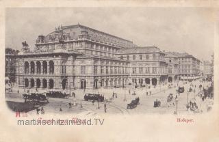 Wien, Hofoper - Europa - alte historische Fotos Ansichten Bilder Aufnahmen Ansichtskarten 