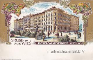 Wien, Hotel Wimberger - Europa - alte historische Fotos Ansichten Bilder Aufnahmen Ansichtskarten 
