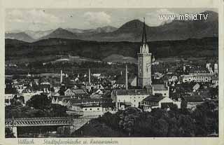 Villach - Stadtpfarrkirche u. Karawanken - Oesterreich - alte historische Fotos Ansichten Bilder Aufnahmen Ansichtskarten 