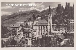Badgastein Pfarrkirche - Europa - alte historische Fotos Ansichten Bilder Aufnahmen Ansichtskarten 