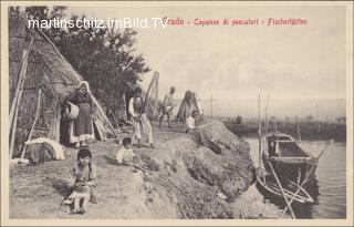 Grado, Fischerhütten - Europa - alte historische Fotos Ansichten Bilder Aufnahmen Ansichtskarten 