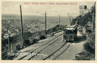 Triest, Elektrische Straßenbahn nach Opicina - Europa - alte historische Fotos Ansichten Bilder Aufnahmen Ansichtskarten 