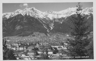 Innsbruck gegen Norden - alte historische Fotos Ansichten Bilder Aufnahmen Ansichtskarten 