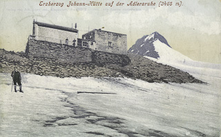 Erzherzog Johann Hütte - Oesterreich - alte historische Fotos Ansichten Bilder Aufnahmen Ansichtskarten 