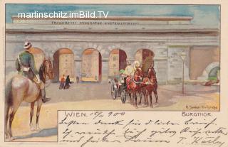 Wien, Burgtor - Europa - alte historische Fotos Ansichten Bilder Aufnahmen Ansichtskarten 