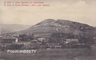 St. Peter in Krain, Bahnhof mit Südbahnhotel - Slowenien - alte historische Fotos Ansichten Bilder Aufnahmen Ansichtskarten 