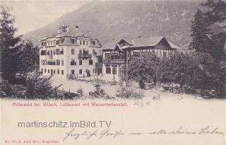 Mittewald, Luftkurort mit Wasserheilanstalt - Villach(Stadt) - alte historische Fotos Ansichten Bilder Aufnahmen Ansichtskarten 