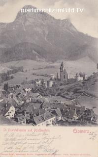 Eisenerz, Oswaldikirche und Pfaffenstein - Leoben - alte historische Fotos Ansichten Bilder Aufnahmen Ansichtskarten 