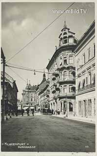 Klagenfurt - Burggasse - Klagenfurt am Wörthersee - alte historische Fotos Ansichten Bilder Aufnahmen Ansichtskarten 