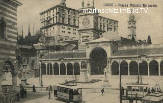 Udine, Piazza Vittorio Emanuele - Italien - alte historische Fotos Ansichten Bilder Aufnahmen Ansichtskarten 
