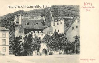 Meran, Landesfürstliche Burg - Trentino Südtirol - alte historische Fotos Ansichten Bilder Aufnahmen Ansichtskarten 