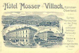 Hotel Mosser - Villach-Innere Stadt - alte historische Fotos Ansichten Bilder Aufnahmen Ansichtskarten 