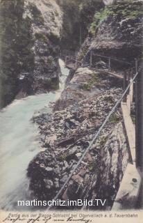 Obervellach Ragga-Schlucht - Spittal an der Drau - alte historische Fotos Ansichten Bilder Aufnahmen Ansichtskarten 