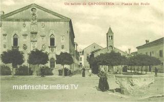Capodistria, Piazza del Brolo - Slowenien - alte historische Fotos Ansichten Bilder Aufnahmen Ansichtskarten 