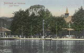 Pörtschach - Cafe Werzer - alte historische Fotos Ansichten Bilder Aufnahmen Ansichtskarten 