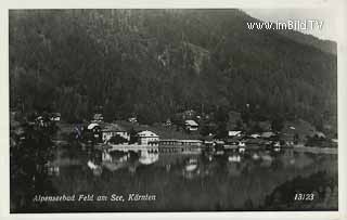 Feld am See - Villach Land - alte historische Fotos Ansichten Bilder Aufnahmen Ansichtskarten 