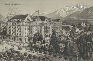 Parkhotel - Villach - alte historische Fotos Ansichten Bilder Aufnahmen Ansichtskarten 