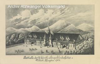 Villach, Festhalle VII. Kärntner Sängerbundfest - Oesterreich - alte historische Fotos Ansichten Bilder Aufnahmen Ansichtskarten 