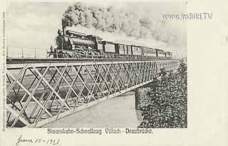 Villach - Draubrück - Staatsbahn Schnellzug - alte historische Fotos Ansichten Bilder Aufnahmen Ansichtskarten 