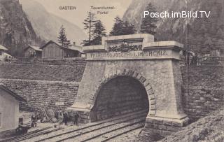 Tauernbahn Nordrampe, Nordportal in Böckstein - alte historische Fotos Ansichten Bilder Aufnahmen Ansichtskarten 