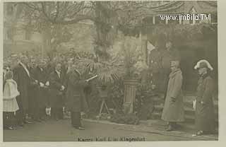 Kaiser Karl in Klagenfurt - Europa - alte historische Fotos Ansichten Bilder Aufnahmen Ansichtskarten 