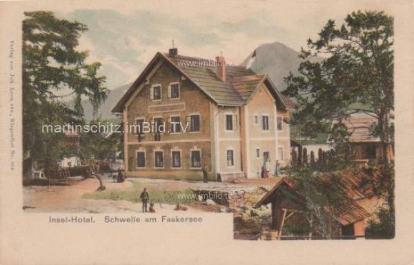 um 1905 - Faakersee Insel - Hotel Schwelle