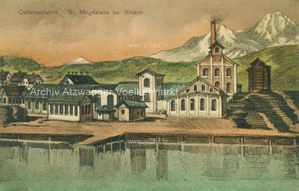 1910 - St. Magdalena bei Villach, Cellulosefabrik