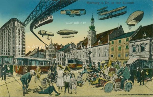 1911 - Marburg an der Drau in der Zukunft